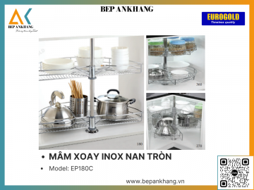 MÂM XOAY INOX NAN TRÒN EUROGOLD EP180C - 180 ° - Inox 304 nan tròn